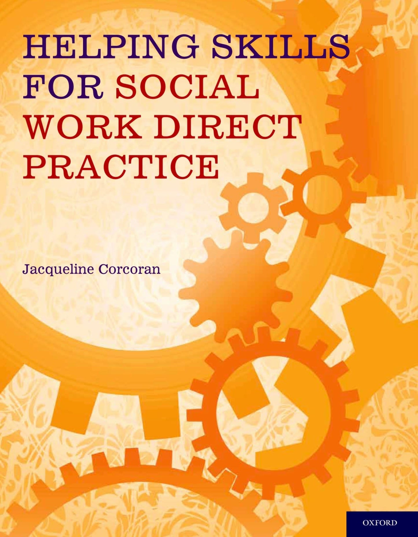 Helping Skills for Social Work Direct Practice by Corcoran,