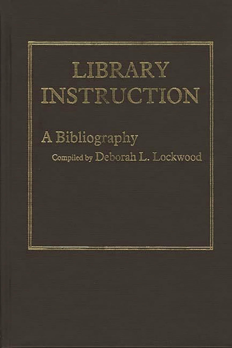 Library Instruction: A Bibliography