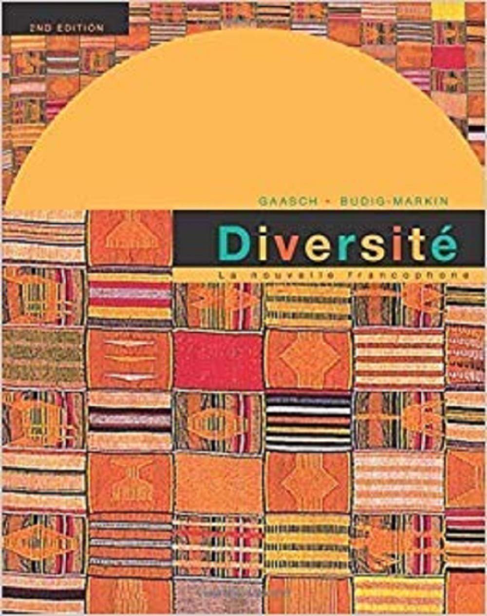 Diversite: La Nouvelle Francophone: An Intermediate Reader and Francophone Anthology, 2nd Edition