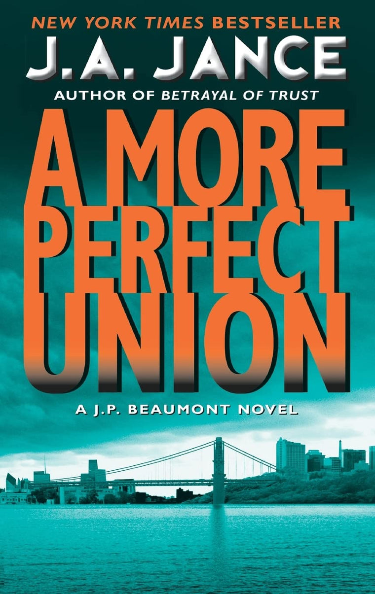 More Perfect Union: A J.P. Beaumont Novel (J. P. Beaumont Novel, 6)