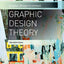 Graphic Design Theory (Graphic Design in Context)