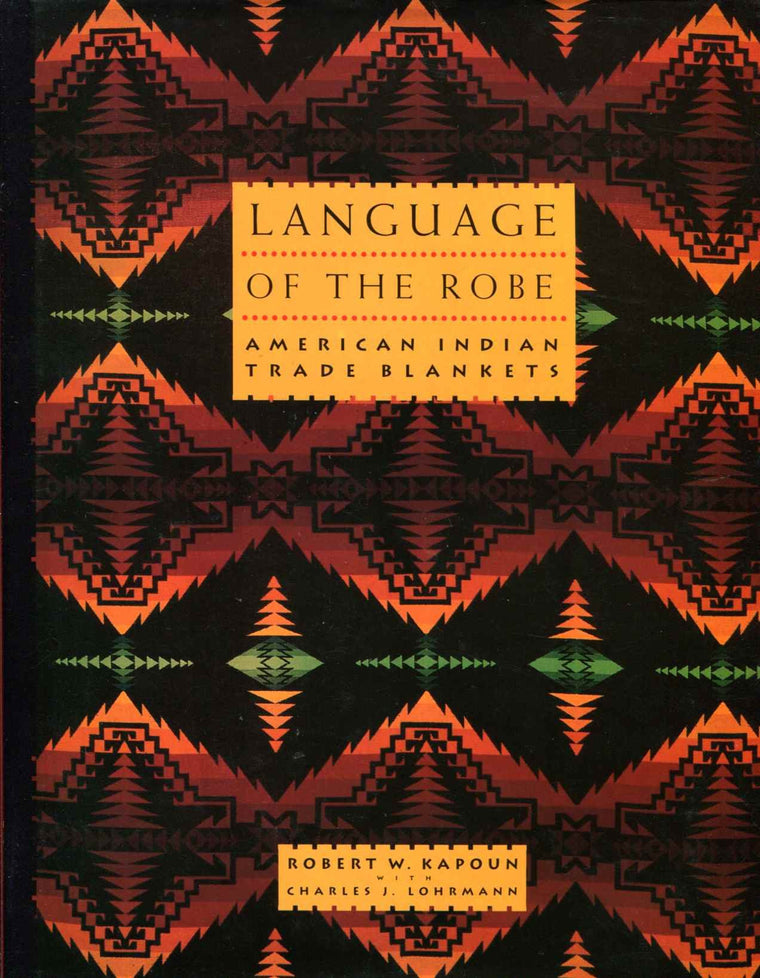 Language of the robe: American Indian trade blankets