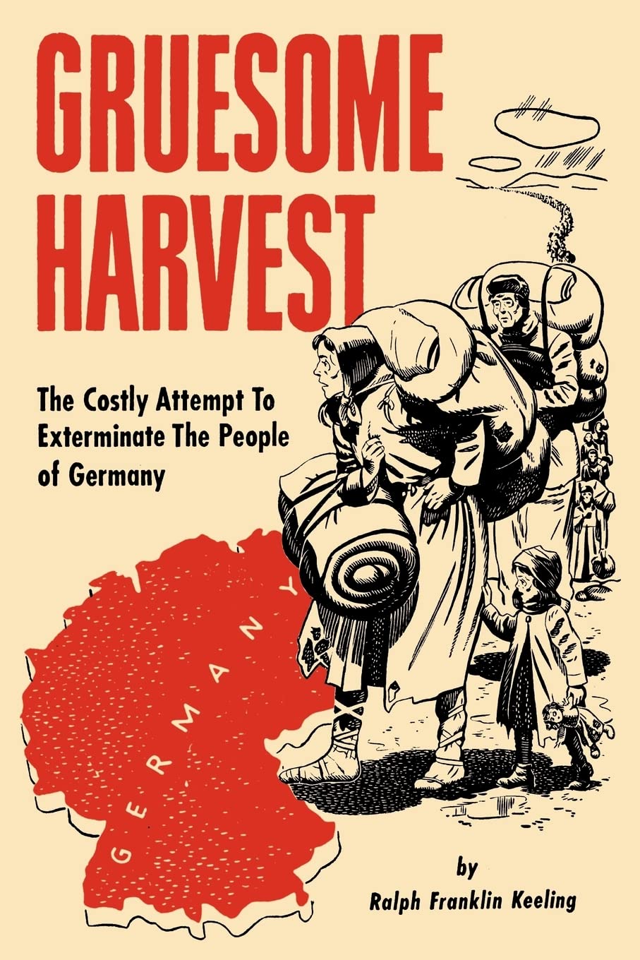 Gruesome Harvest by Ralph Franklin Keeling