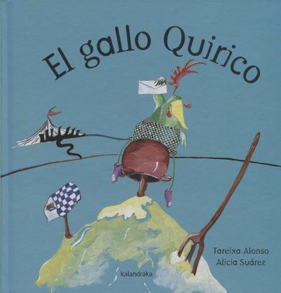 El gallo Quirico (Spanish Edition)