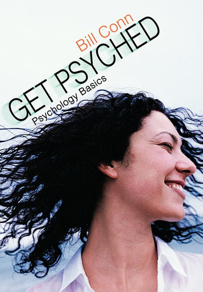 Get Psyched: Psychology Basics