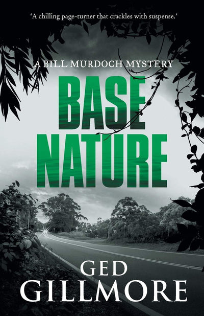 Base Nature (A Bill Murdoch Mystery)