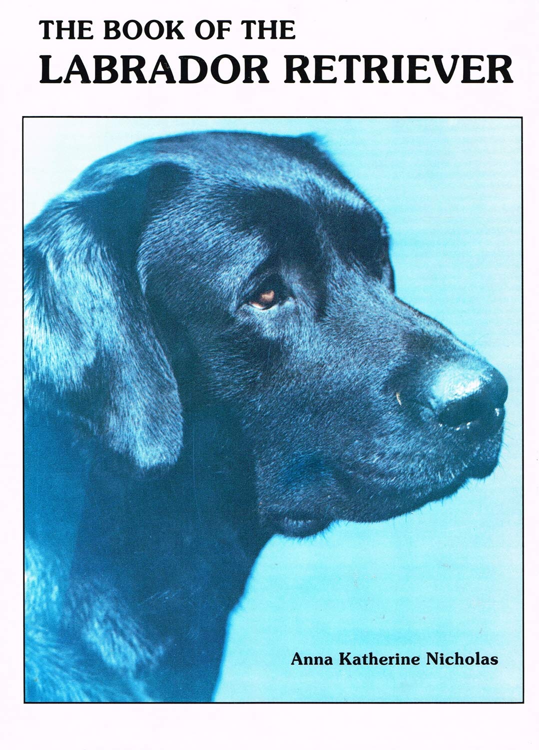Book of the Labrador Retriever