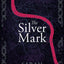 The Silver Mark (Crow Investigations)