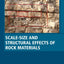 Scale-Size and Structural Effects of Rock Materials (Woodhead Publishing Series in Civil and Structural Engineering)