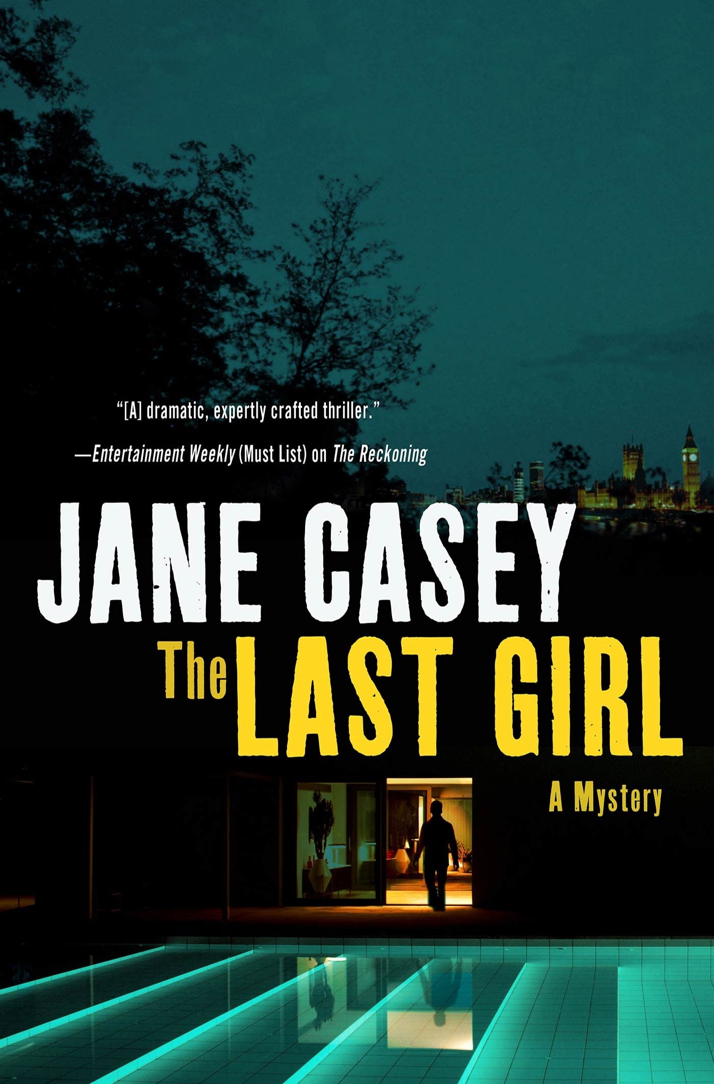 The Last Girl: A Crime Novel (Maeve Kerrigan Novels) by Case
