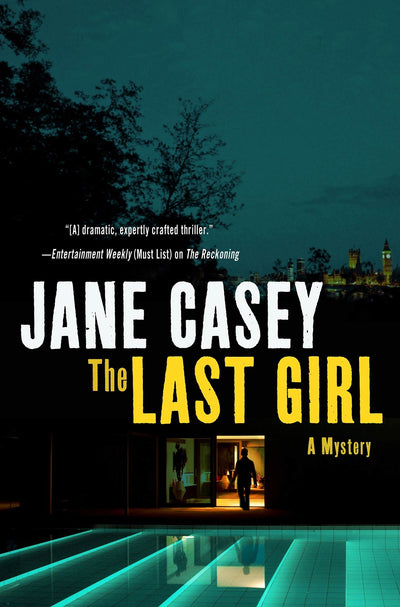 The Last Girl: A Crime Novel (Maeve Kerrigan Novels) by Case