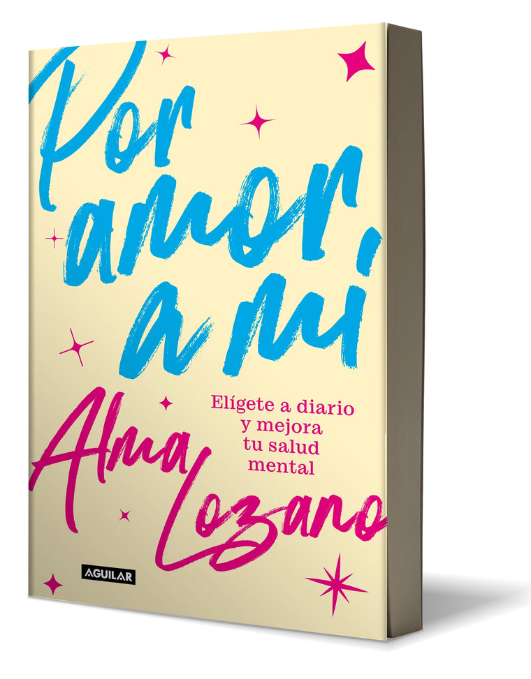 Por amor a m: Elgete a diario y mejora tu salud mental / For the Love of Me: Choose Yourself Every Day (Spanish Edition)