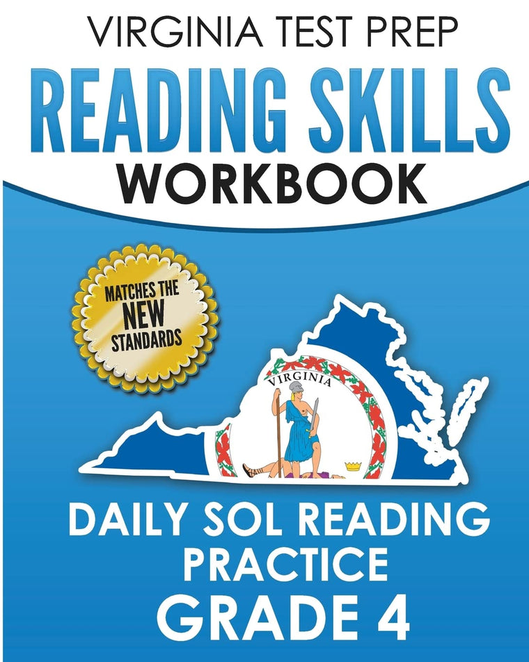 VIRGINIA TEST PREP Reading Skills Workbook Daily SOL Reading Practice Grade 4: Preparation for the SOL Reading Tests