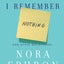 I Remember Nothing: And Other Reflections