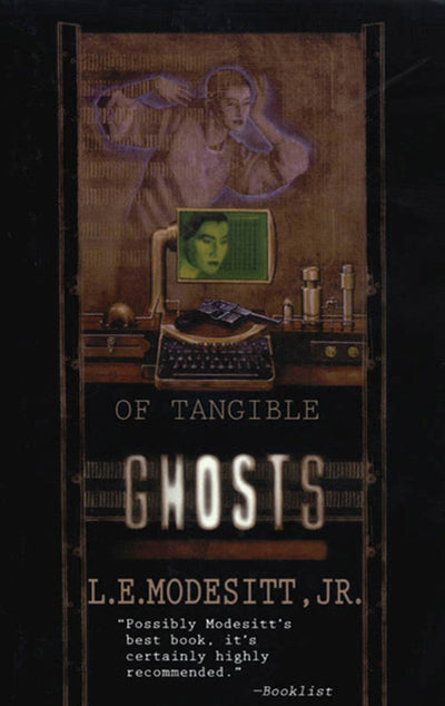 Of Tangible Ghosts (Ghost Trilogy, 1)