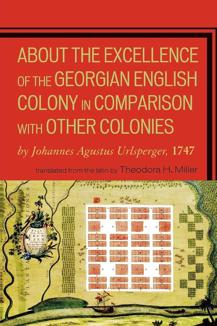 About the Excellence of the Georgian English Colony: 1747