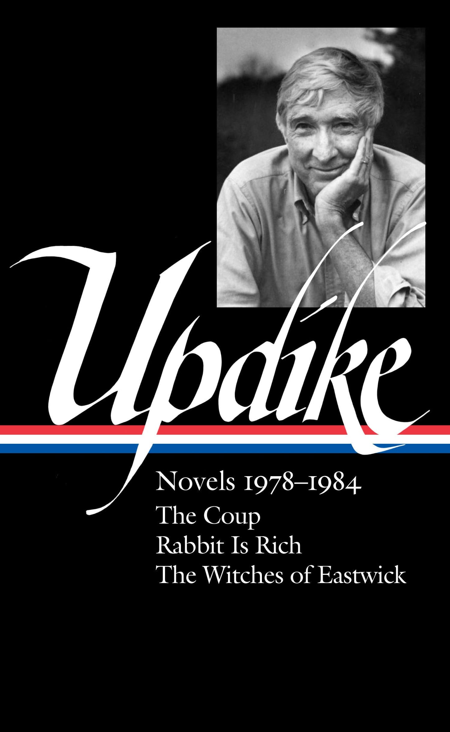 John Updike: Novels 1978-1984 (LOA #339): The Coup / Rabbit Is Rich / The Witches of Eastwick (The Library of America, 339)