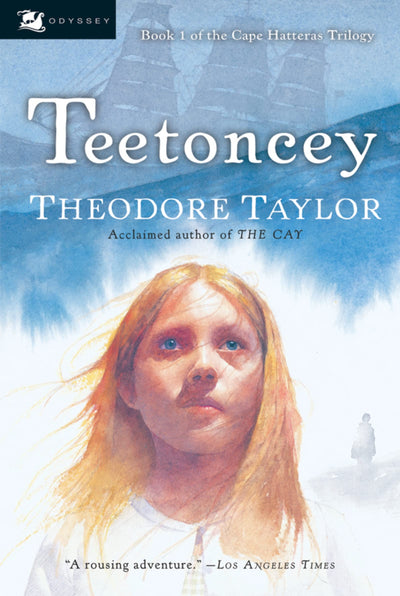 Teetoncey (Cape Hatteras Trilogy, No.1)