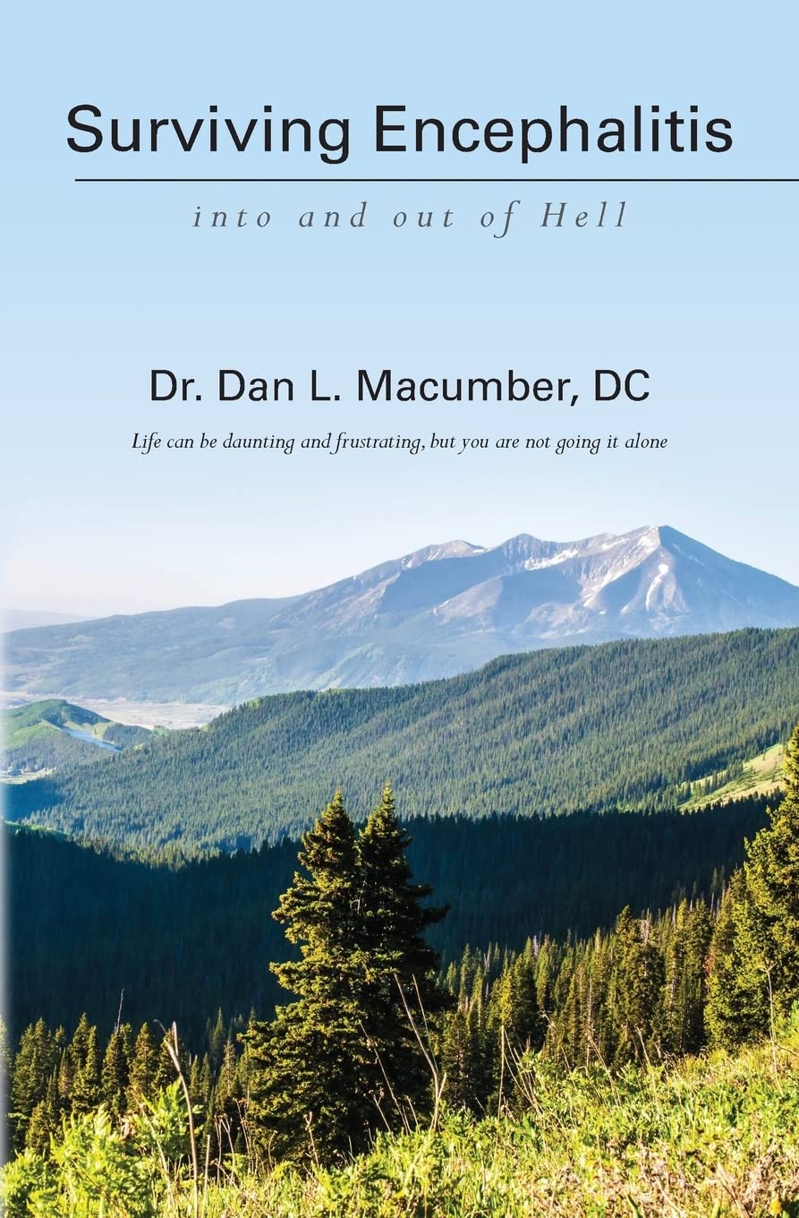 Surviving Encephalitis: into and out of Hell