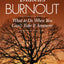 Diabetes Burnout: What to Do When You Can't Take It Anymore