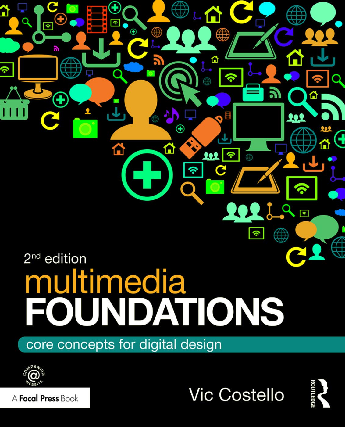 Multimedia Foundations: Core Concepts for Digital Design