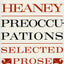 Preoccupations: Selected Prose, 1968-1978