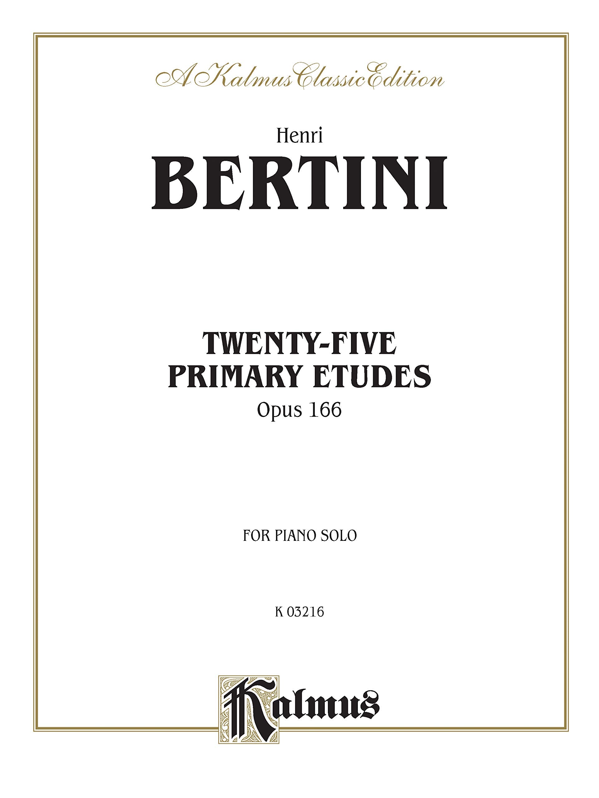 Twenty-five Primary Etudes, Op. 166 (Kalmus Edition)