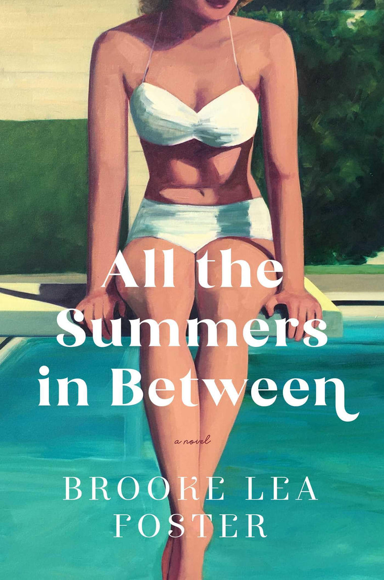 All the Summers In Between by Foster, Brooke Lea