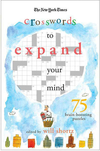 The New York Times Expand Your Mind Crosswords: 75 Brain-Boosting Puzzles