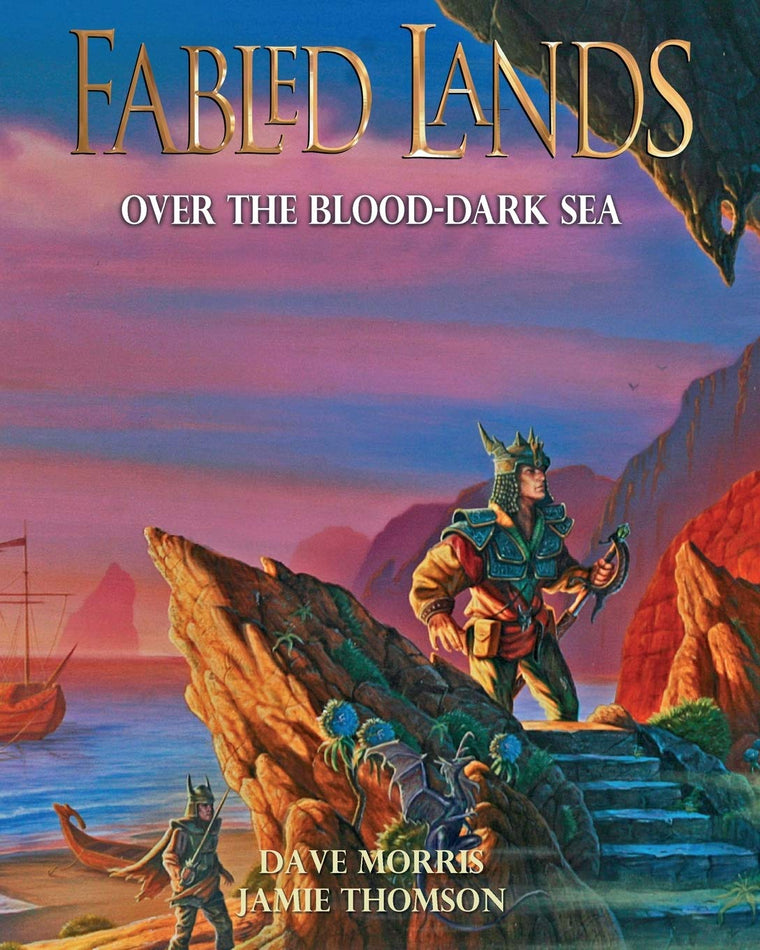 Over the Blood-Dark Sea: Large format edition (Fabled Lands)
