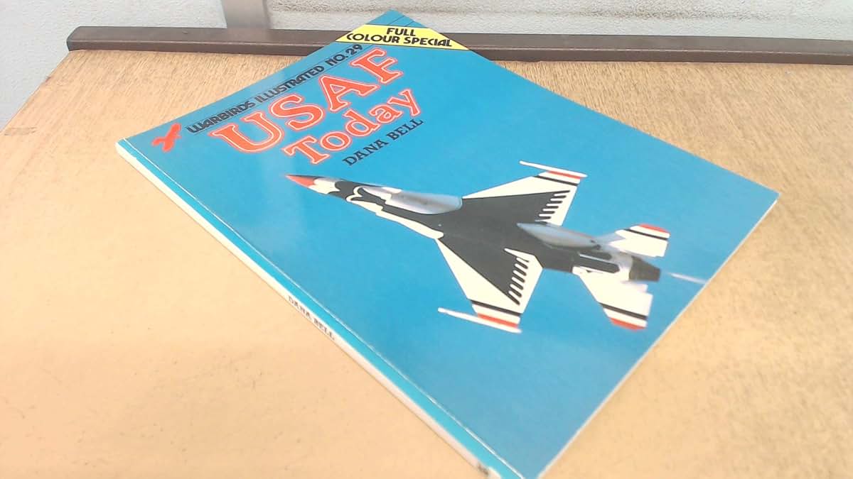 USAF Today - Warbirds Illustrated No. 29