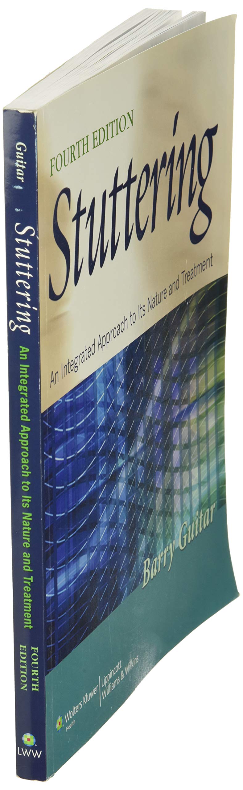 Stuttering: An Integrated Approach to Its Nature and Treatment