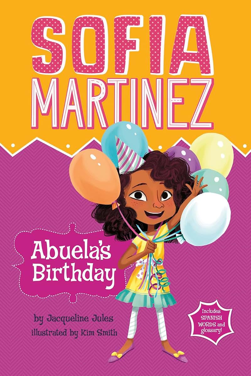 Abuela's Birthday (Sofia Martinez) (English and Spanish Edition)