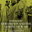 Armaments and the Coming of War: Europe, 1904-1914