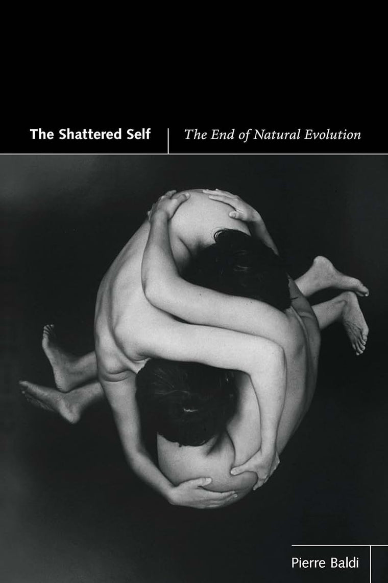 The Shattered Self: The End of Natural Evolution