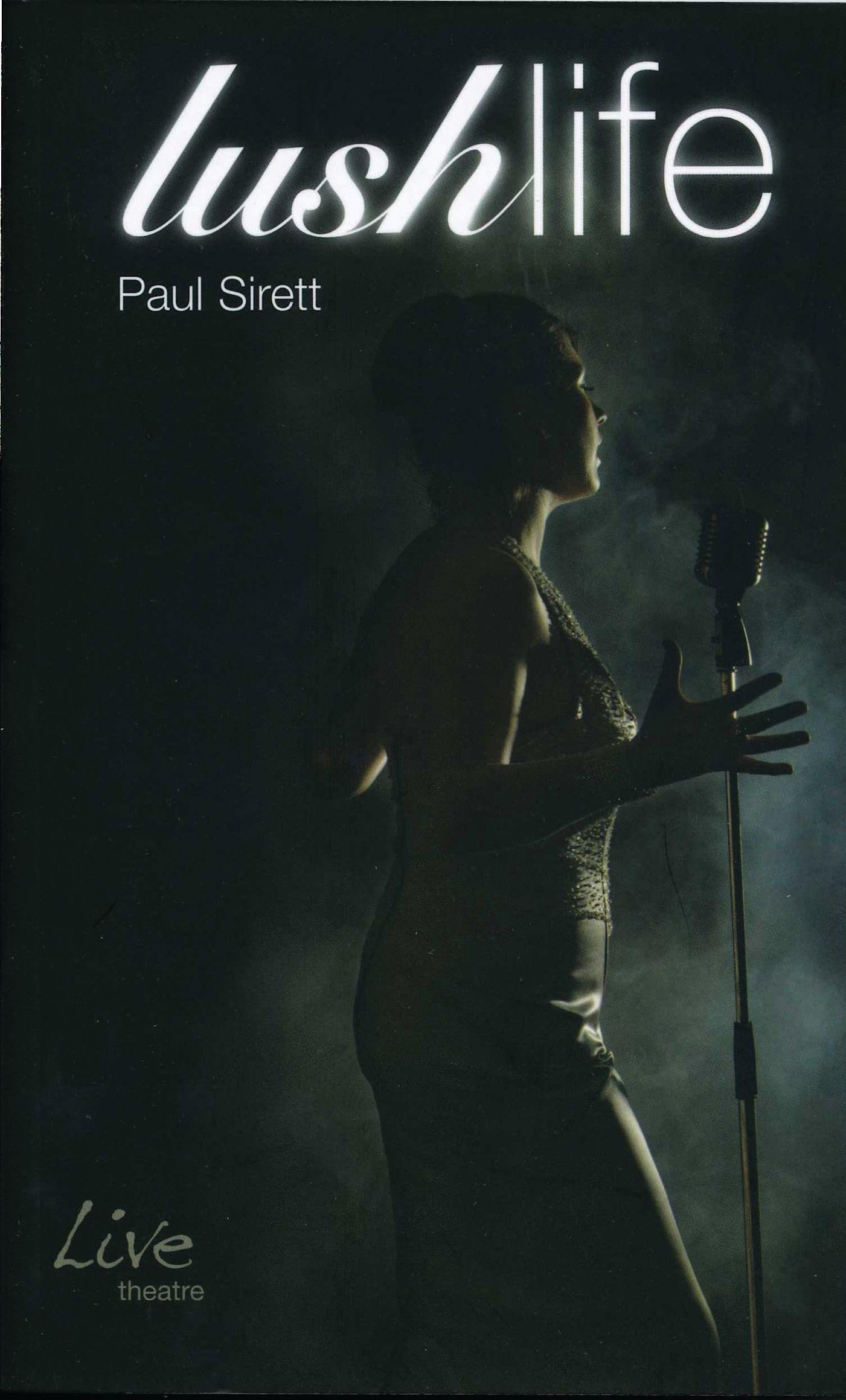 Lush Life (Oberon Modern Playwrights)