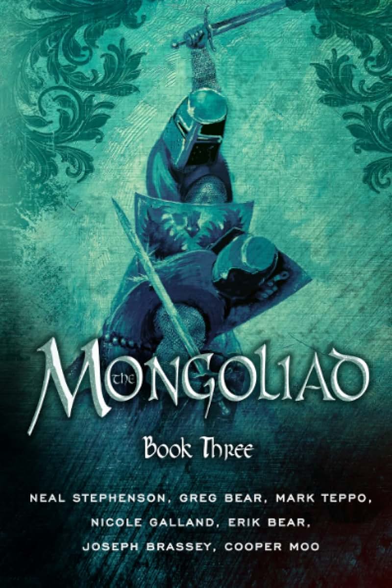 The Mongoliad (The Mongoliad Cycle)
