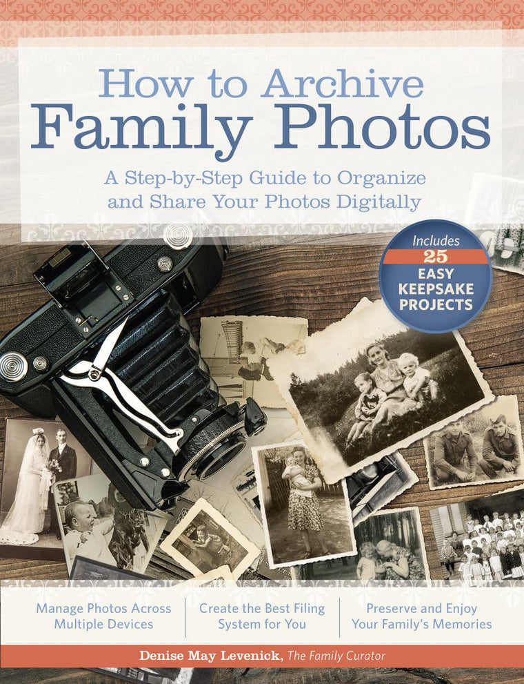 How to Archive Family Photos: A Step-by-Step Guide to Organi