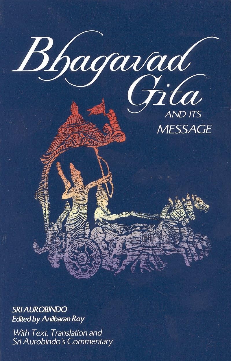 Bhagavad Gita and Its Message