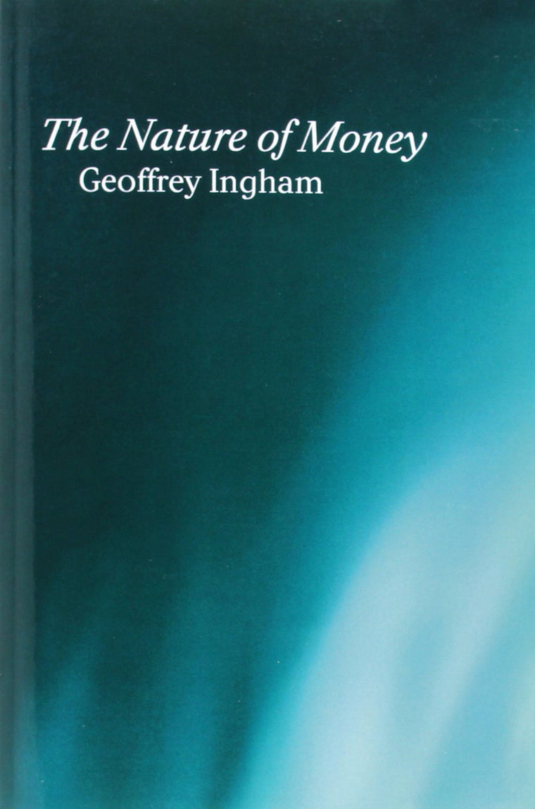 Nature of Money: New Directions in Political Economy