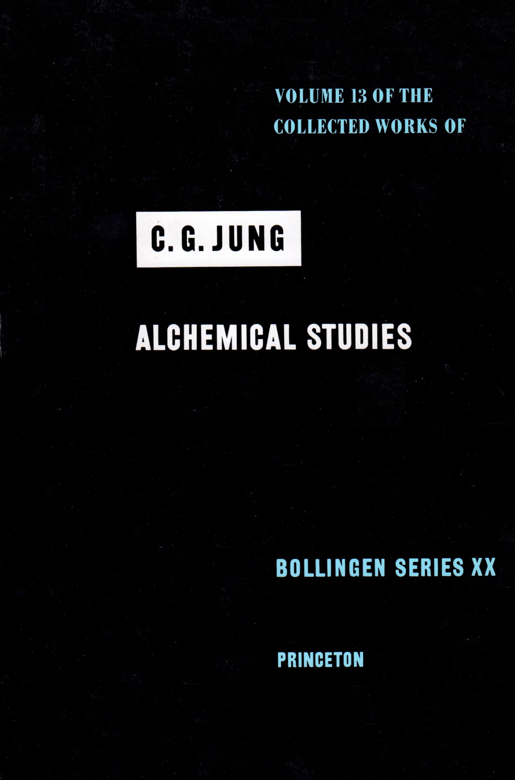 Alchemical Studies (Collected Works of C.G. Jung, Volume 13) (The Collected Works of C. G. Jung, 8)