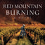 Red Mountain Burning: A Novel (Red Mountain Chronicles)