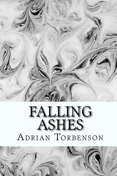Falling Ashes: Love, Inspiration, Life, Romance, Pain, family, lost love