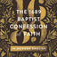 The 1689 Baptist Confession of Faith in Modern English (Founders Press)