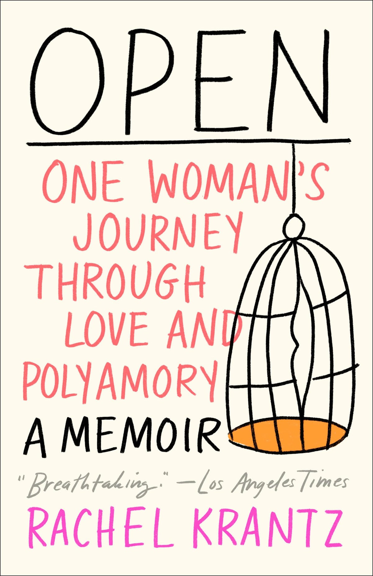 Open: One Woman's Journey Through Love and Polyamory