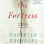 The Fortress: A Love Story