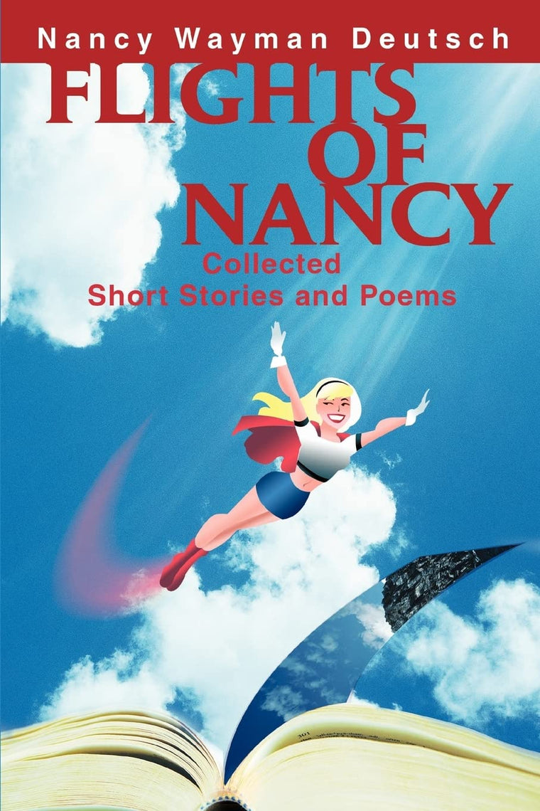 FLIGHTS OF NANCY: Collected Short Stories and Poems