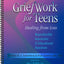 GriefWork for Teens - Reproducible Interactive & Educational Handouts