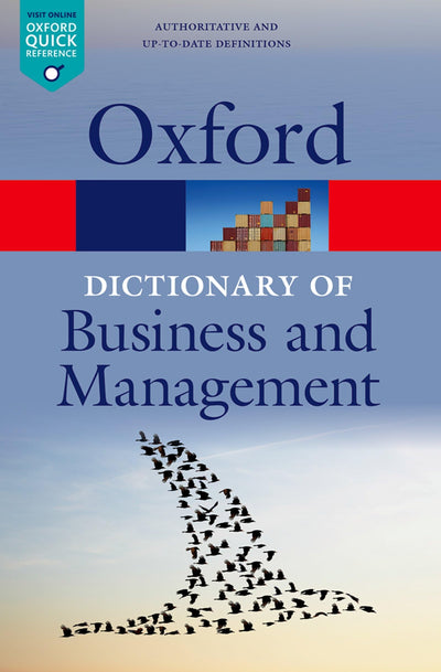 A Dictionary of Business and Management (Oxford Quick Reference)