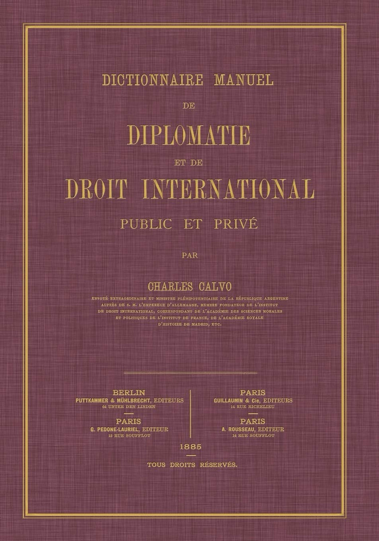 Dictionnaire Manuel de Diplomatie et de Droit International: Public et Prive (French Edition)